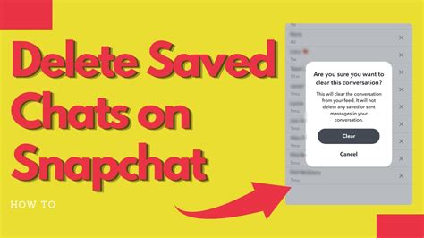 how to delete saved chats on snapchat quick and easy youtube
