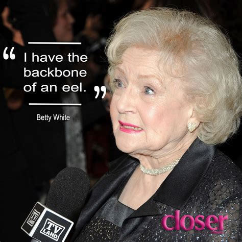 Betty Whites Best Quotes Read Her Funniest Lines On Her Birthday Betty White Quotes Betty
