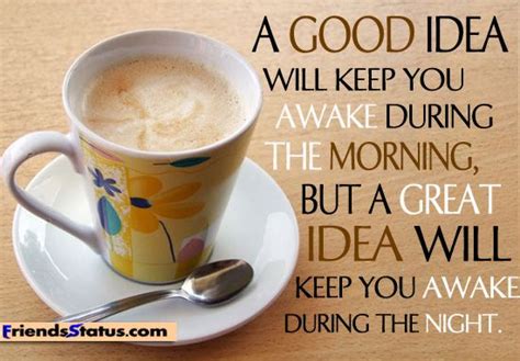 Sunday morning coffee is about pleasure, monday morning coffee is about necessity. Good Morning Coffee Picture Quotes