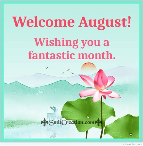 Welcome August Wishing You A Fantastic Month - SmitCreation.com