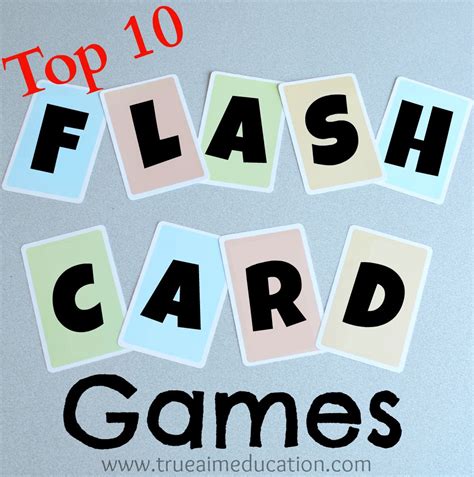 Top 10 Flash Card Games And Diy Flash Cards True Aim Flash Card