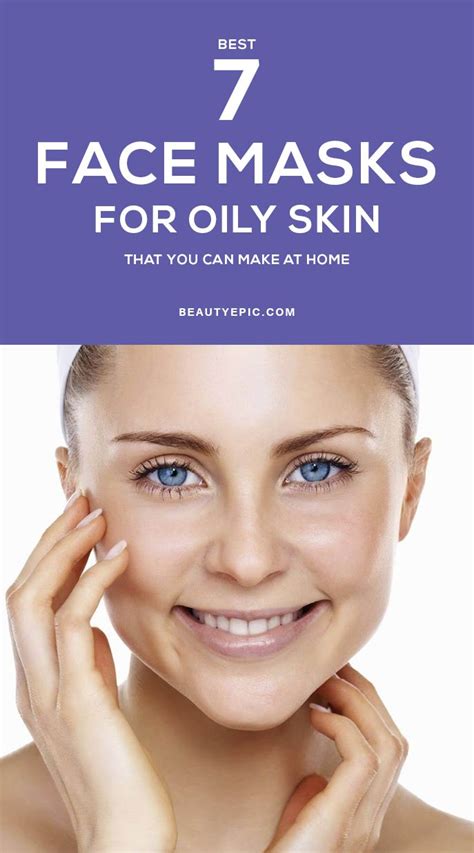 The 9 Best Homemade Face Masks For Oily Skin Mask For Oily Skin Oily