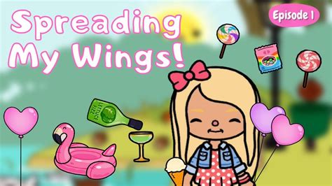 Spreading My Wings Episode 1 Toca Life World You Tube Youtube