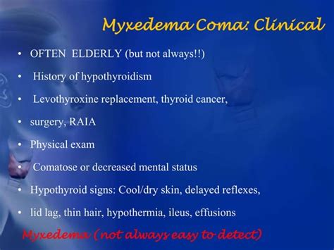 Hypothyroidismand Myxedema Crisis