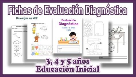 Fichas De Evaluación Diagnostica Para Niños De 3 4 Y 5 Años Maestras