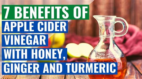 Benefits Of Apple Cider Vinegar With Honey Ginger And Turmeric