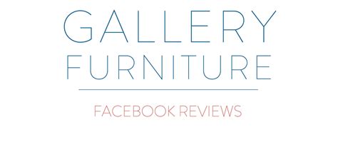 Gallery Furniture Invites You To Share Your Experience On Facebook