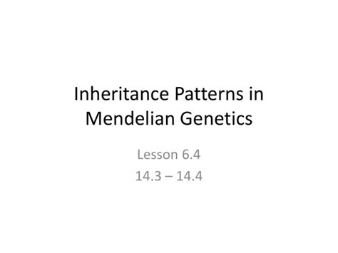 Inheritance Patterns In Mendelian Genetics