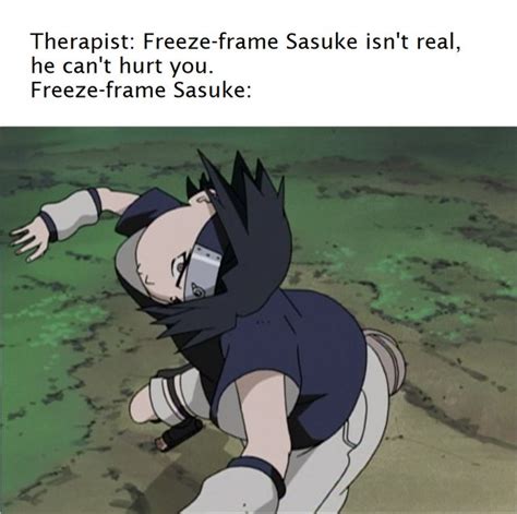Freeze Frame Sasuke Funny Naruto Memes Anime Naruto Funny