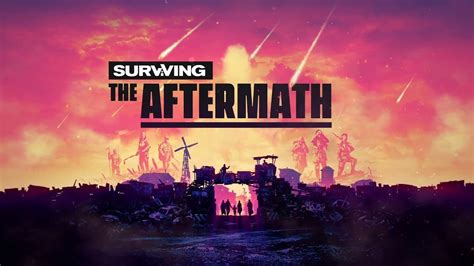 Surviving The Aftermath Enters Early Access Trailer