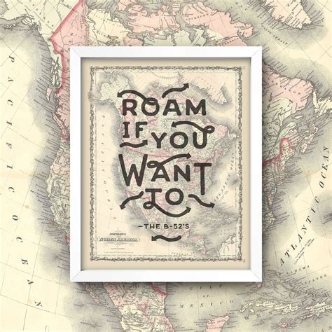 Roam If You Want To Roaming Together So Much World So Little Time