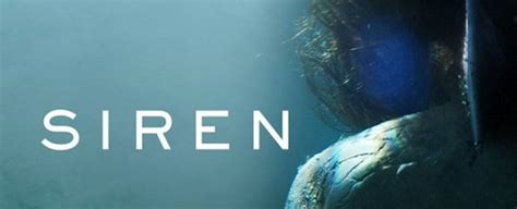 Siren Freeforms Düsteres Meermenschendrama Startet Im März Erster