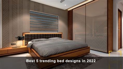 Best 5 Trending Bed Designs In 2022