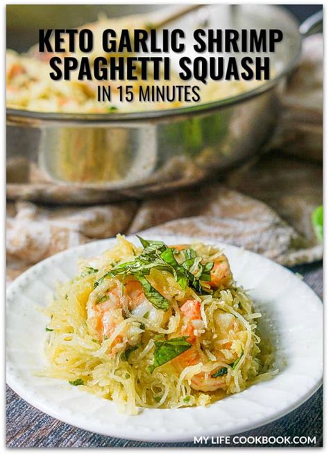 Keto Shrimp Spaghetti Squash And Basil Just 15 Minutes My Life Cookbook