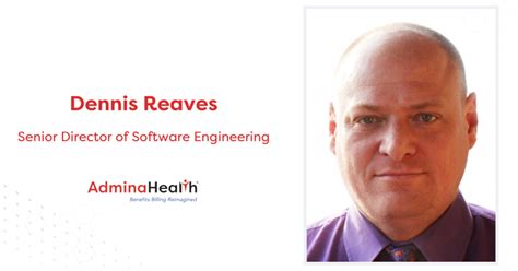 Adminahealth Announces Dennis Reaves As Senior Director Of Software