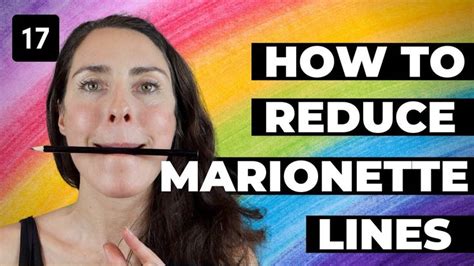 How To Reduce Marionette Lines Youtube Marionette Lines Face Yoga