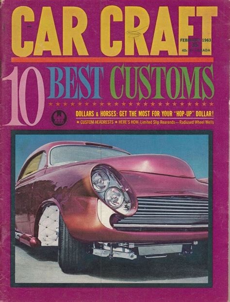 Car Craft Magazine February 1963 10 Best Customs Get The Most From