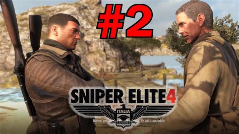 Sniper Elite 4 Fr Village De Bitanti Mission 2 Youtube