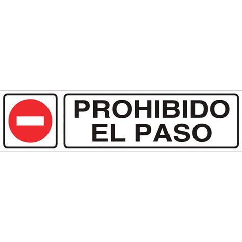 Señal Informativa Prohibido El Paso De Texto Y Pictograma Cofan Skrc