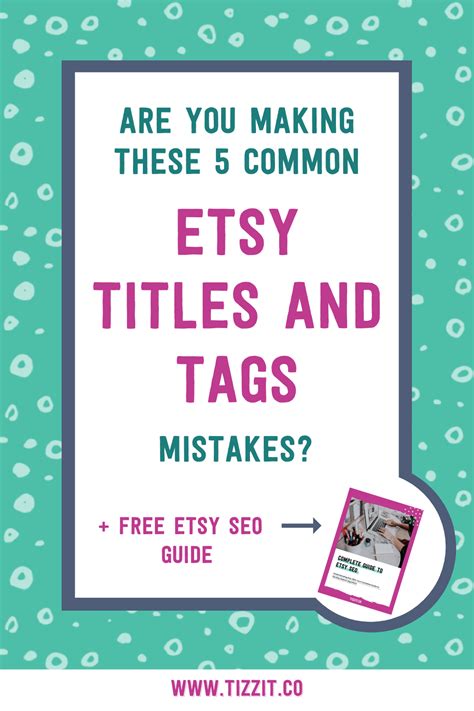 Etsy Seo How To Write Your Etsy Titles And Tags 5 Common Mistakes
