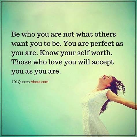 Be Yourself Quotes Be Who You Are Not What Others Want You To Be