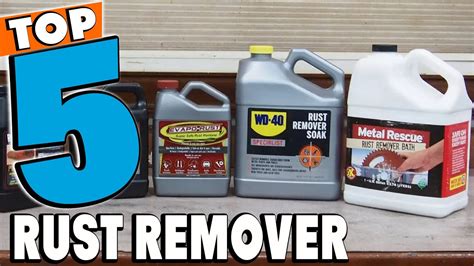 Best Rust Remover Reviews 2023 Best Budget Rust Removers Buying