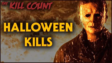 Halloween Kills Death Count Get Halloween Update