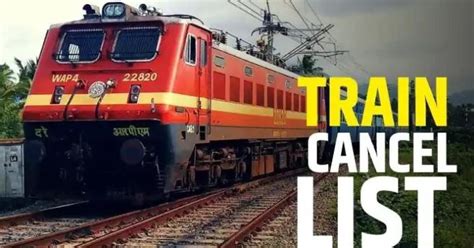 irctc canceled train list today indian railways canceled 163 trains today see irctc list here