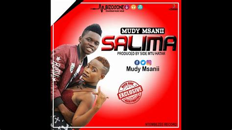 Mudy Msanii Salima Official Audio Raitv Youtube