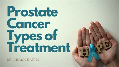 Prostate Cancer Types Of Treatment Advanced Urology