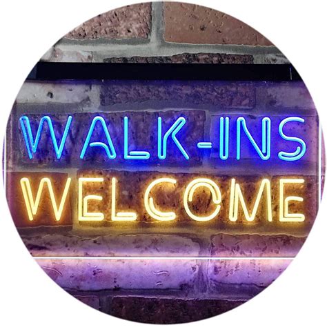 Walk Ins Welcome Led Neon Light Sign