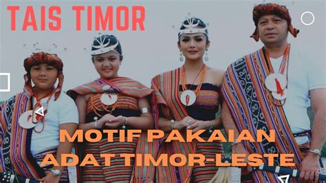Motif Pakaian Adat Timor Leste TAIS YouTube