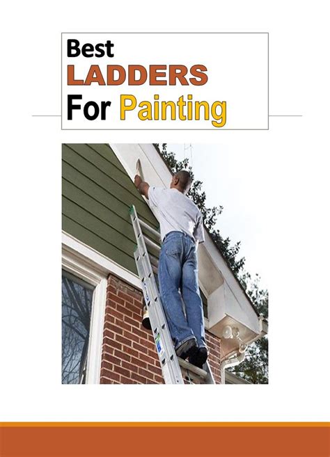 Best Ladders For Painting Interiors And Exteriors Paint Your House