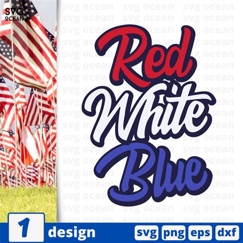 Red White Blue Svg Bundle Vector For Instant Download Svg Ocean