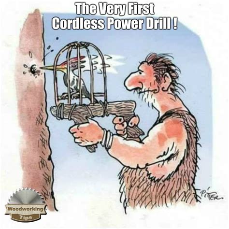 😂 the very first cordless power drill check out 34 other funny woodworking dessin