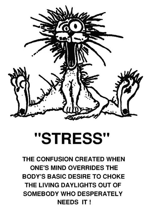 Prentresultaat Vir Funny Stress Quotes Work Quotes Funny Stress