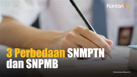 3 Perbedaan SNMPTN Dan SNPMB Calon Mahasiswa Wajib Tahu YouTube