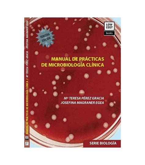 Comprar Manual De PrÁcticas De MicrobiologÍa ClÍnica
