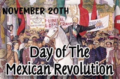 November 20th 1910 Day Of The Mexican Revolution