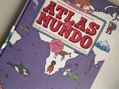 Atlas Del Mundo Un Libro Infantil Para Viajar Por Las Maravillas Del Mundo