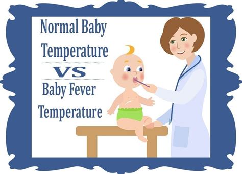 Normal Baby Temperature Vs Baby Fever Temperature Baby Fever