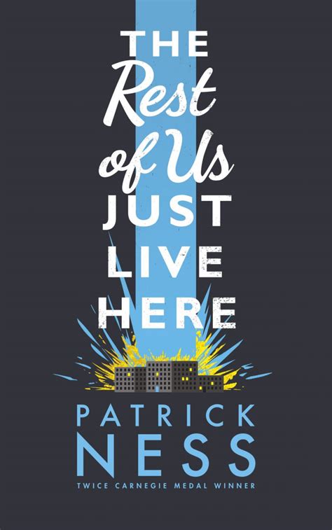 Review The Rest Of Us Just Live Here By Patrick Ness Ashleigh Online