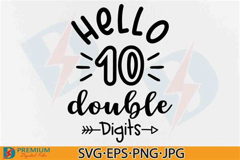 Hello 10 Double Digits SVG 10th Birthday Graphic By Premium Digital