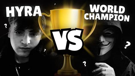 Hyra Vs World Champion 🏆 Youtube