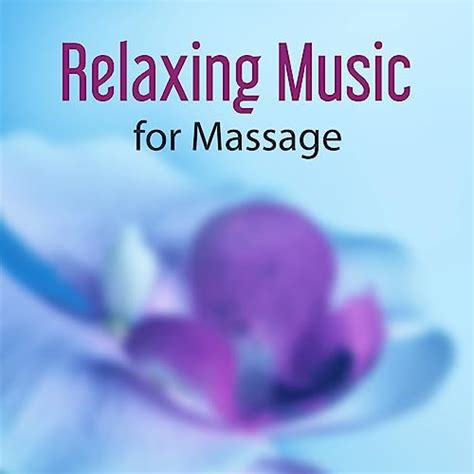 Relaxing Music For Massage Calming Music For Relaxation Spa And Wellness Hotel