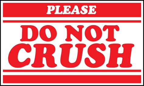 Please Do Not Crush Warning Label 5 X 3