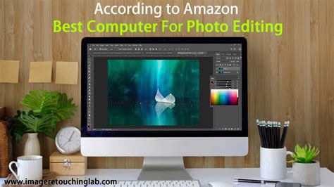 According To Amazon Best Computer For Photo Editing