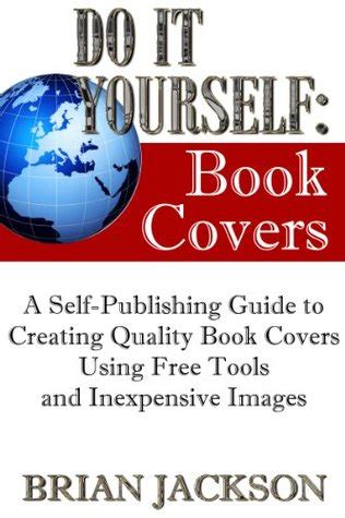 The activities & resources a) the teacher uses the english book for every activity. Do It Yourself: Book Covers by Brian Jackson