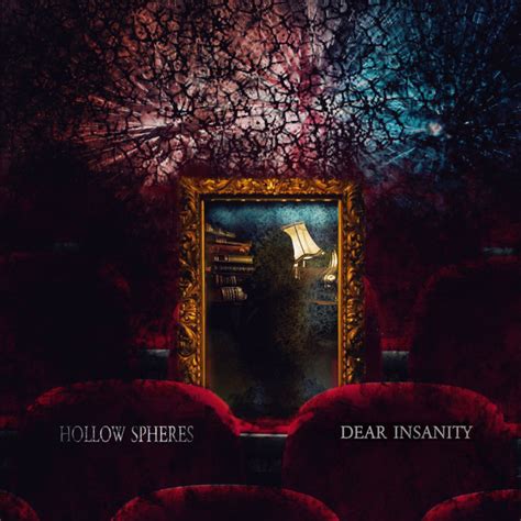 Dear Insanity Single By Hollow Spheres Spotify