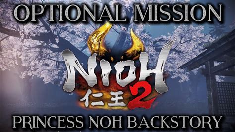 Nioh 2 Optional Mission — The Viper And The Butterfly Princess Noh